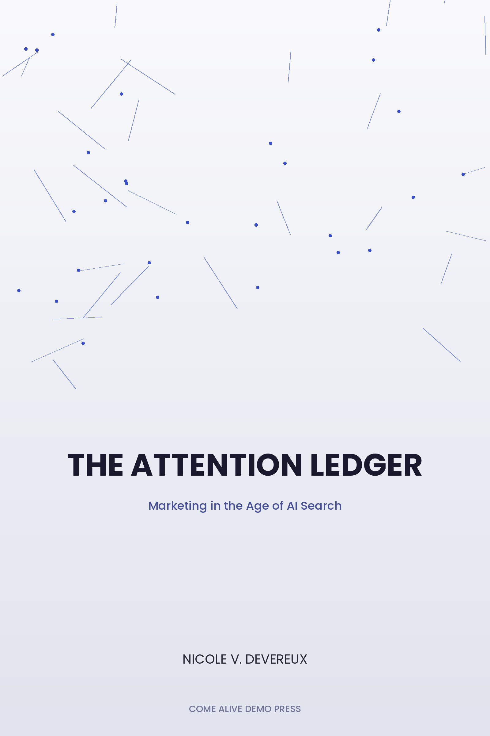 BOOK-009-the-attention-ledger The Attention Ledger: Marketing in the Age of AI Search - Image 1